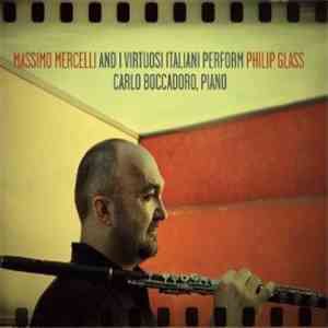 Massimo Mercelli Performs Philip Glass - Massimo Mercelli Performs Philip Glass album