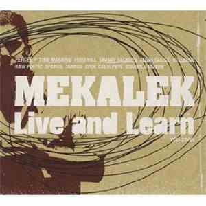 Mekalek - Live And Learn album