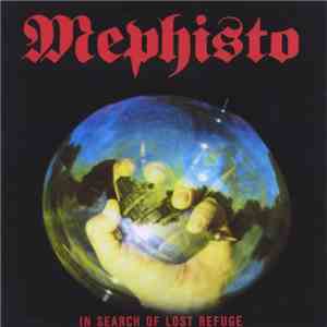 Mephisto  - In Search Of Lost Refuge album