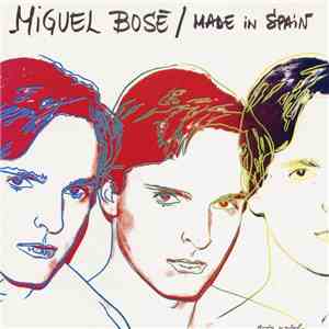 Miguel Bosé - Made In Spain album