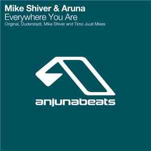 Mike Shiver & Aruna - Everywhere You Are album