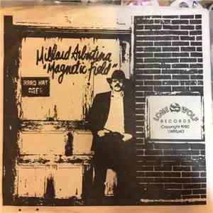 Millard Arbutina - Magnetic Field album