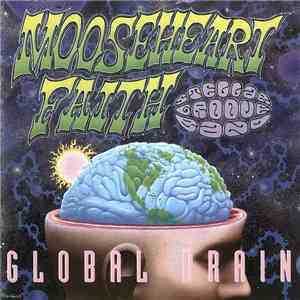 Mooseheart Faith - Global Brain album