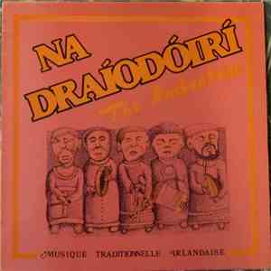 Na Draiodoiri "The Enchanters" - Musique Traditionnelle Irlandaise album