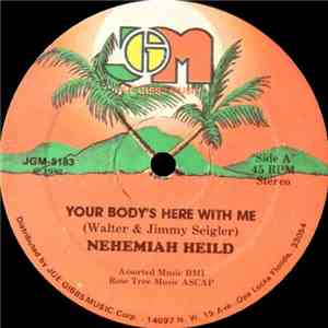 Nehemiah Heild / The Professionals  - Your Body's Here With Me / Body Dub album