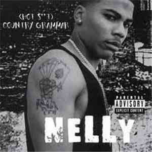 Nelly - (Hot St) Country Grammar album