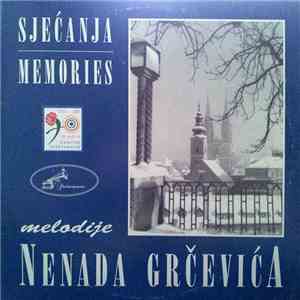 Nenad Grčević - Sjećanja / Memories - Melodije Nenada Grčevića album