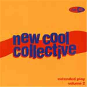 New Cool Collective - Extended Play Volume 2 album