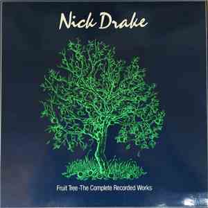 Nick Drake - Fruit Tree · The Complete Recorded Works album