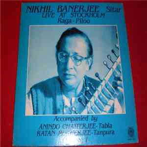 Nikhil Banerjee - Live At Stockholm volume 1 album