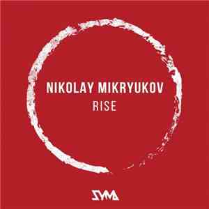 Nikolay Mikryukov - Rise album