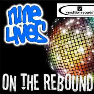 Nine Lives  - On The Rebound album