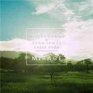 Oliver Chang & Evan James  Feat. Casey Cook  - Mirage album