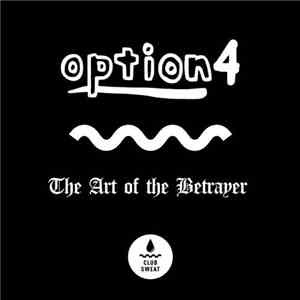 option4 - The Art Of The Betrayer album