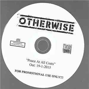 Otherwise  - Peace At All Costs album