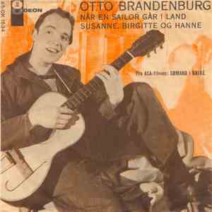 Otto Brandenburg - Når En Sailor Går I Land / Susanne, Birgitte Og Hanne album