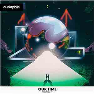 Our Time  - Midnight album