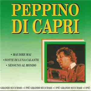 Peppino Di Capri - I Più Grandi Successi album