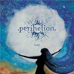 Perihelion  - Hold album