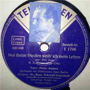 Peter Anders  - Nur Ihrem Frieden Weih' Ich Mein Leben / Folget Der Heißgeliebten album