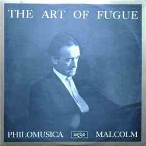 Philomusica, Malcolm - The Art Of Fugue album