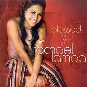 Rachael Lampa - Blessed: The Best Of Rachael Lampa album