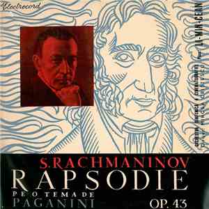 Rachmaninov, Orchestra Simfonică A Cinematografiei Dirijor : Mircea Cristescu , Solist : Li-Min-Cean - Rapsodie Pe O Temă De Paganini Pentru Pian Și Orchestră, Op. 43 album