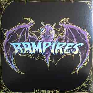 Rampires - Bat Boys Never Die album