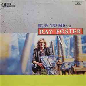 Ray Foster - Run To Me album