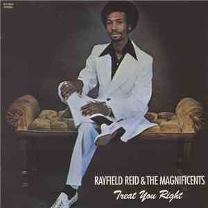 Rayfield Reid & The Magnificents  - Treat You Right album