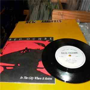 Red Ochre - In The City When It Rains album