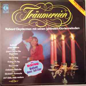 Richard Clayderman - Träumereien - Richard Clayderman Mit Seinen Schönsten Klaviermelodien album