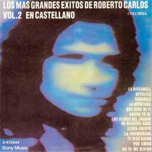 Roberto Carlos - Los Más Grandes Éxitos De Roberto Carlos Vol. 2 - En Castellano album