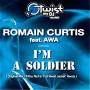 Romain Curtis Feat Awa  - I'm A Soldier album