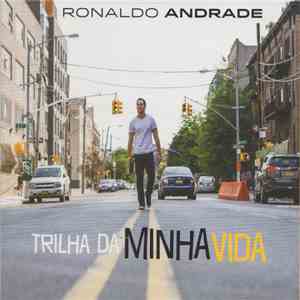 Ronaldo Andrade - Trilha Da MInha Vida album