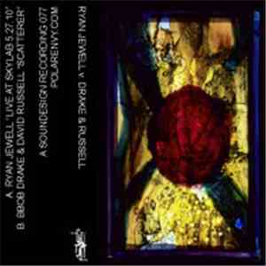 Ryan Jewell v. Drake & Russell - Split album