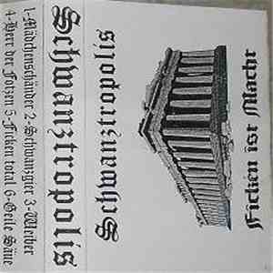 Schwanztropolis - Ficken Ist Macht album