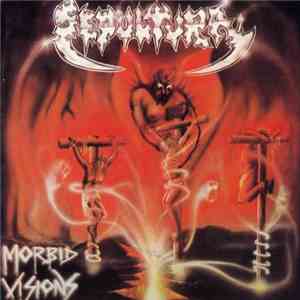 Sepultura - Morbid Visions / Bestial Devastation album