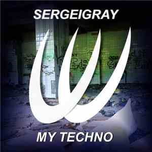 SergeiGray - My Techno album