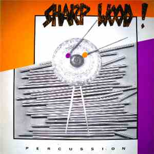 Sharp Wood! - Percussion album