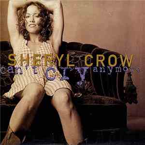 Sheryl Crow - Can't Cry Anymore album