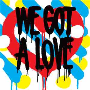 Shit Robot - We Got A Love album
