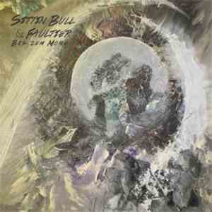 Sittin' Bull & Faultier - Bis zum Mond album