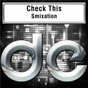 Smixation - Check This album