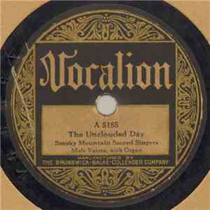 Smoky Mountain Sacred Singers  - The Unclouded Day / Soul Winner For Jesus album