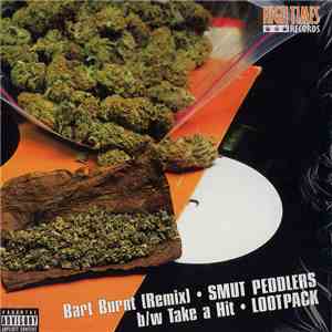 Smut Peddlers / Lootpack - Bart Burnt / Take A Hit album