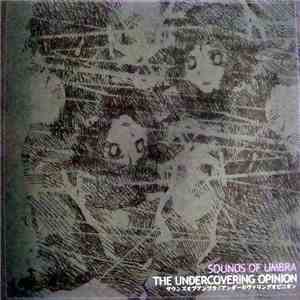 Sounds Of Umbra - The Undercovering Opinion album