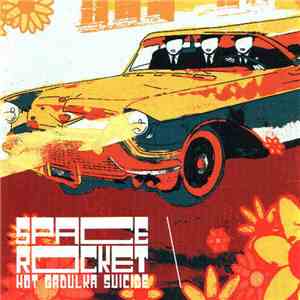 Space Rocket - Hot Gadulka Suicide album