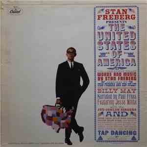 Stan Freberg - Presents The United States Of America, Vol. 1: The Early Years album