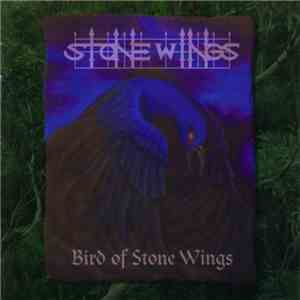 Stone Wings - Bird Of Stone Wings album